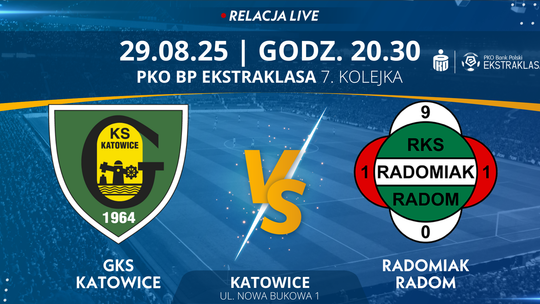 GKS Katowice - Radomiak Radom (relacja LIVE)