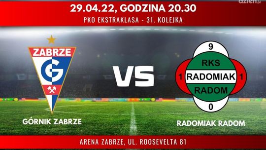 Górnik Zabrze - Radomiak Radom (relacja LIVE)