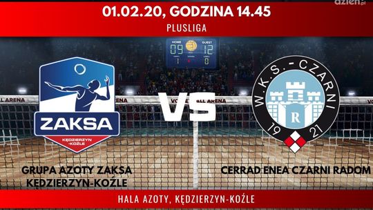 Grupa Azoty ZAKSA Kędzierzyn-Koźle - Cerrad Enea Czarni Radom (relacja LIVE)
