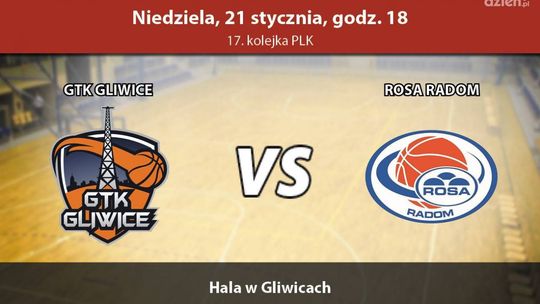 GTK Gliwice - ROSA Radom (relacja LIVE)