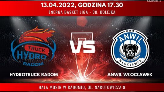 HydroTruck Radom - Anwil Włocławek (relacja LIVE)