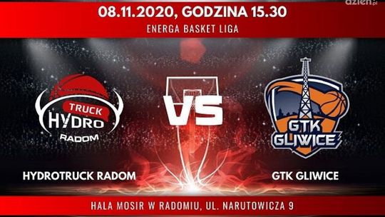 HydroTruck Radom - GTK Gliwice (relacja LIVE)