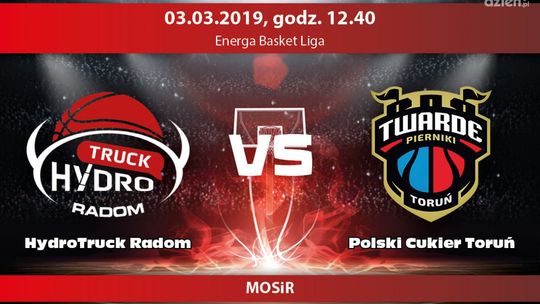 HydroTruck Radom - Polski Cukier Toruń (relacja LIVE)