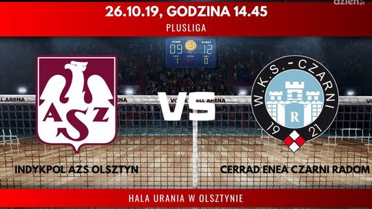 Indykpol AZS Olsztyn - Cerrad Enea Czarni Radom (relacja LIVE)