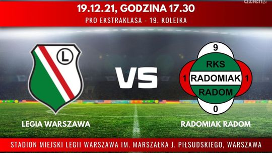 Legia Warszawa - Radomiak Radom (relacja LIVE)