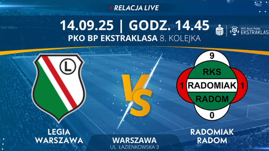 Legia Warszawa - Radomiak Radom (relacja LIVE)