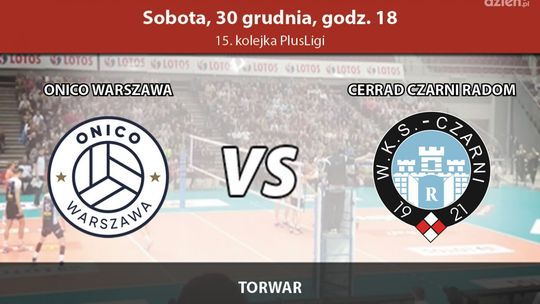 Onico Warszawa - Cerrad Czarni Radom 3:1 (zapis relacji LIVE)