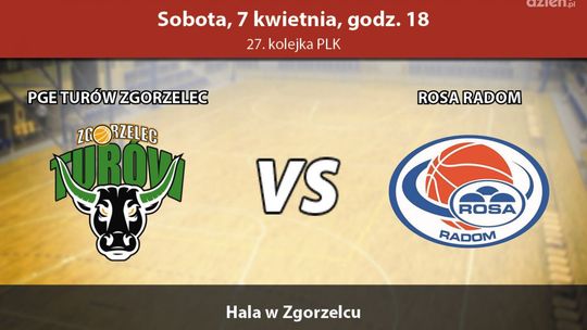 PGE Turów Zgorzelec - ROSA Radom (relacja LIVE)