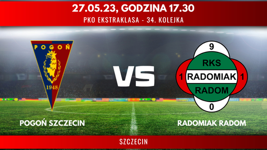 Pogoń Szczecin - Radomiak Radom (relacja LIVE)