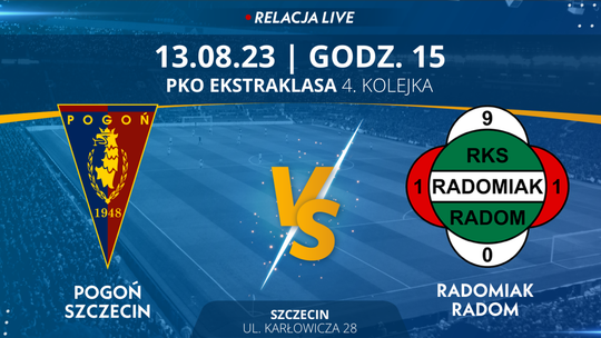 Pogoń Szczecin - Radomiak Radom (relacja LIVE)