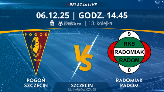 Pogoń Szczecin - Radomiak Radom (relacja LIVE)