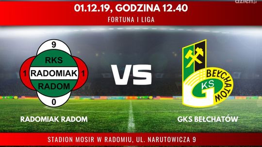 Radomiak Radom - GKS Bełchatów (relacja LIVE)