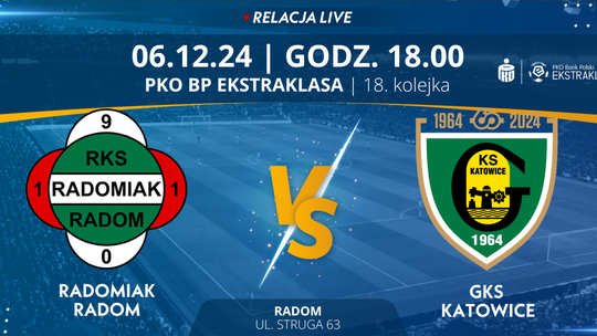 Radomiak Radom - GKS Katowic (relacja LIVE)