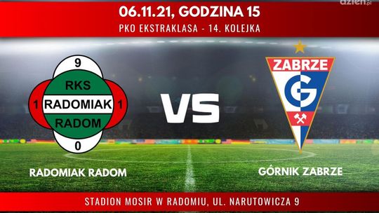 Radomiak Radom - Górnik Zabrze (relacja LIVE)