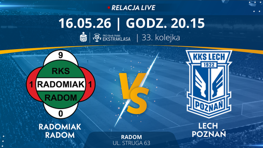 Radomiak Radom - Lech Poznań (relacja LIVE)