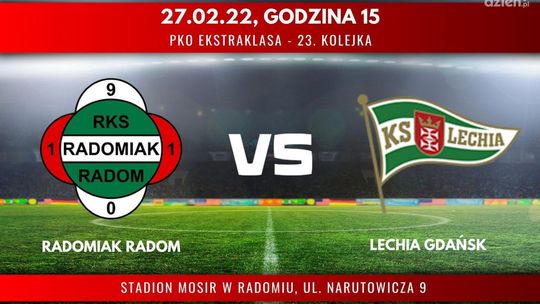 Radomiak Radom - Lechia Gdańsk (relacja LIVE)
