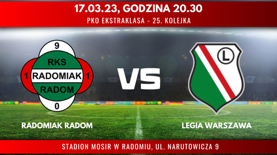 Radomiak Radom - Legia Warszawa (relacja LIVE)