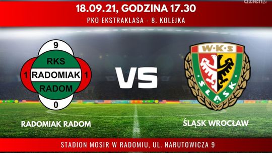 Radomiak Radom - Śląsk Wrocław (relacja LIVE)