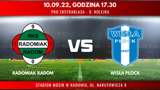 Radomiak Radom - Wisła Płock (relacja LIVE)
