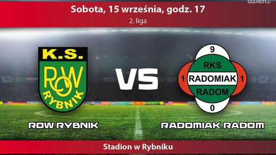 ROW Rybnik - Radomiak Radom (relacja LIVE)