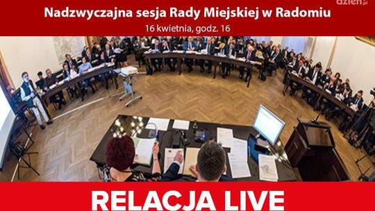 Sesja rady miejskiej na żywo! 