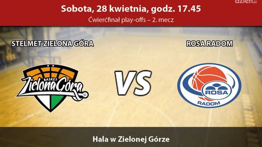 Stelmet Zielona Góra - ROSA Radom (relacja LIVE)