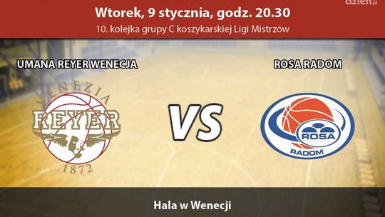 Umana Reyer Wenecja - ROSA Radom 102:93 (zapis relacji LIVE)