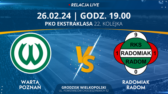 Warta Poznań - Radomiak Radom (relacja LIVE)