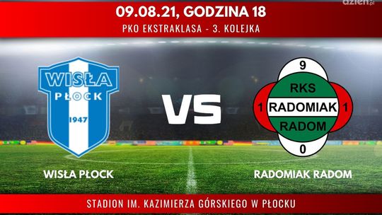 Wisła Płock vs Radomiak Radom (relacja LIVE)