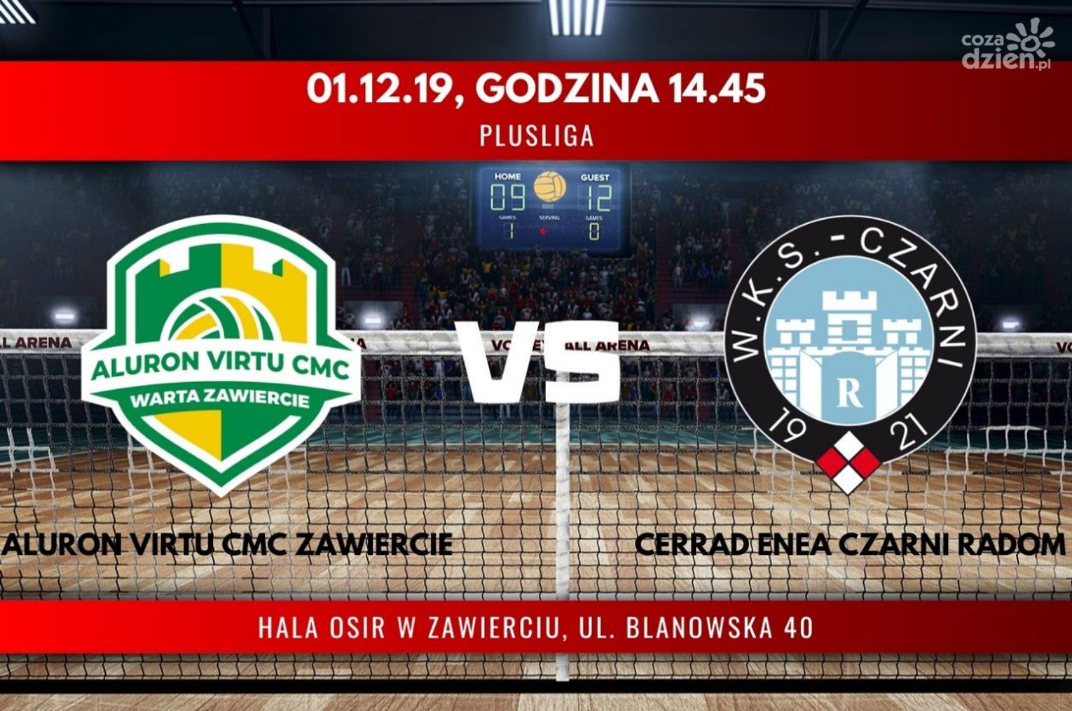 Aluron Virtu CMC Zawiercie - Cerrad Enea Czarni Radom (relacja LIVE) Aluron Virtu CMC Zawiercie - Cerrad Enea Czarni Radom (relacja LIVE)