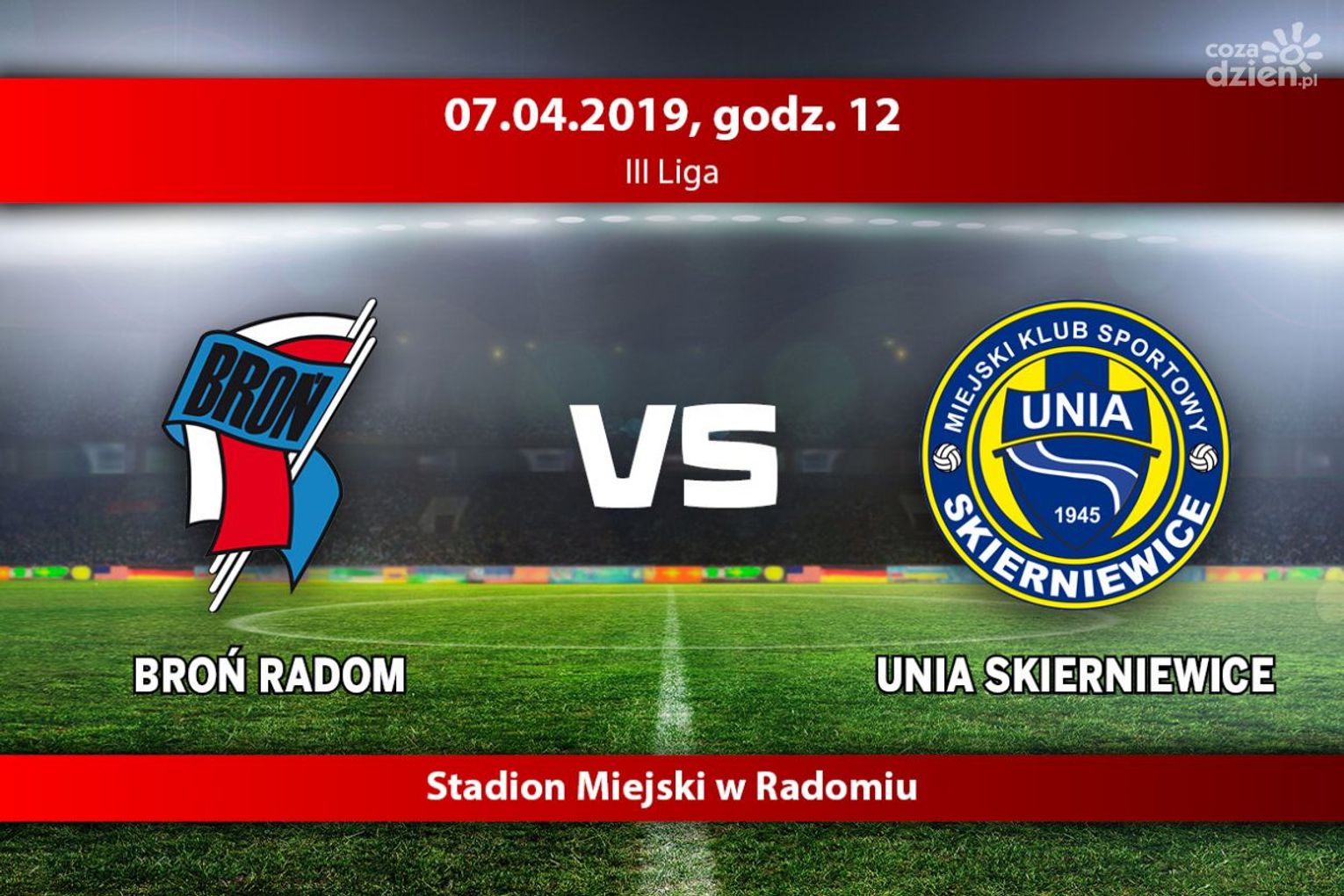 Broń Radom - Unia Skierniewice (relacja LIVE) Broń Radom - Unia Skierniewice (relacja LIVE)