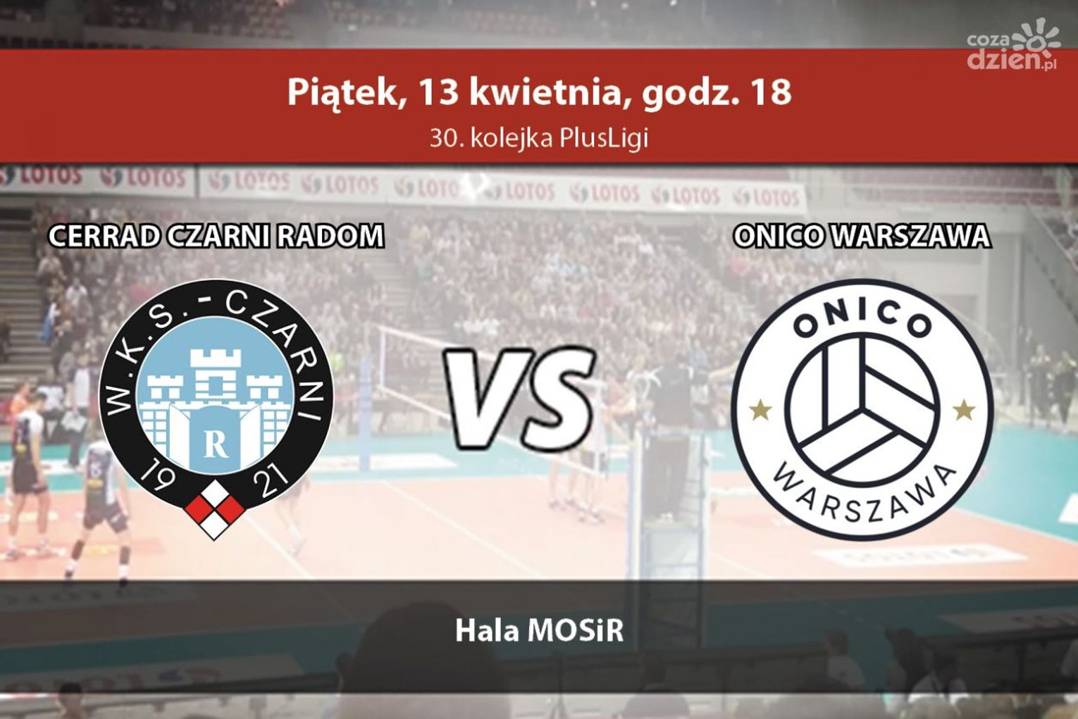 Cerrad Czarni Radom - ONICO Warszawa (relacja LIVE) Cerrad Czarni Radom - ONICO Warszawa (relacja LIVE)