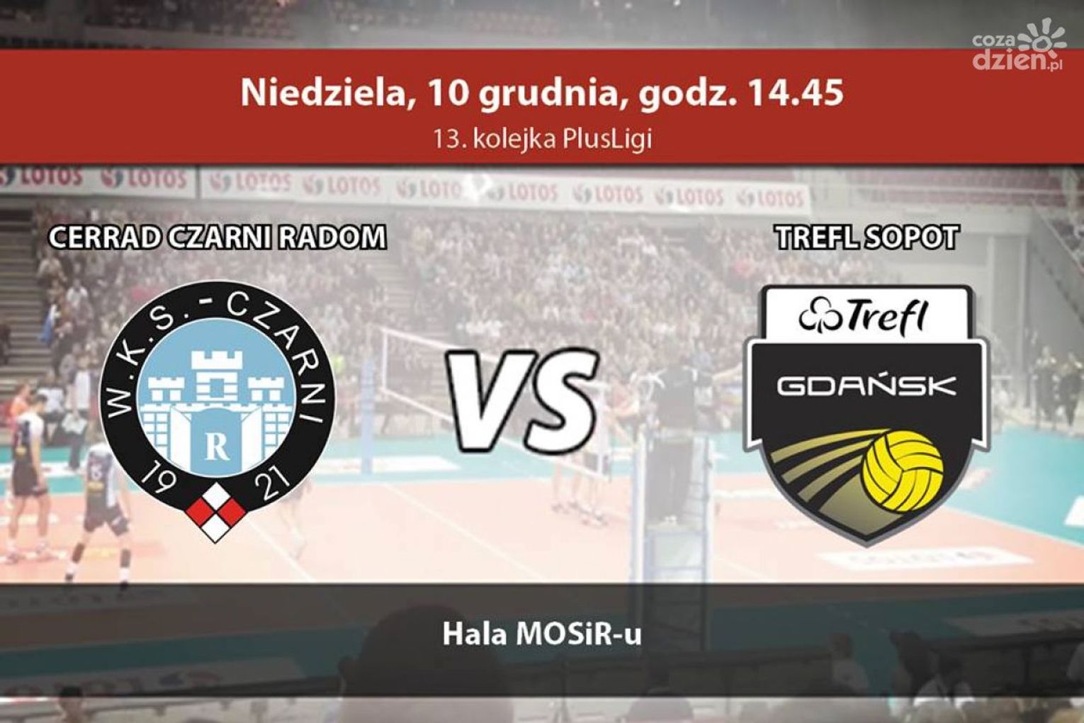 Cerrad Czarni Radom - Trefl Gdańsk 1:3 (zapis relacji LIVE) Cerrad Czarni Radom - Trefl Gdańsk 1:3 (zapis relacji LIVE)