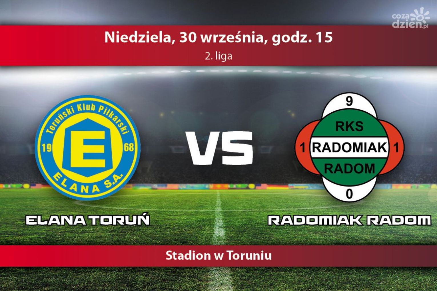 Elana Toruń - Radomiak Radom (relacja LIVE) Elana Toruń - Radomiak Radom (relacja LIVE)