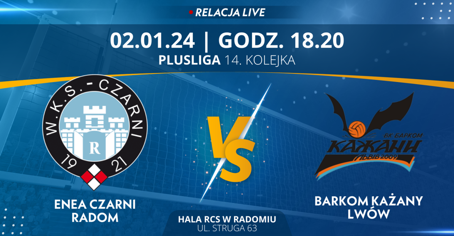 Enea Czarni Radom - Barkom Każany Lwów (relacja LIVE)