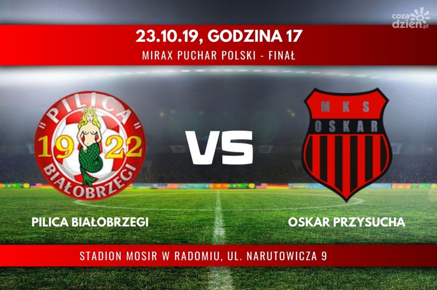 Finał Mirax Pucharu Polski: Pilica Białobrzegi - Oskar Przysucha (relacja LIVE)