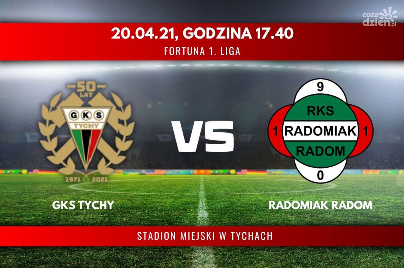 GKS Tychy - Radomiak Radom (relacja LIVE) GKS Tychy - Radomiak Radom (relacja LIVE)