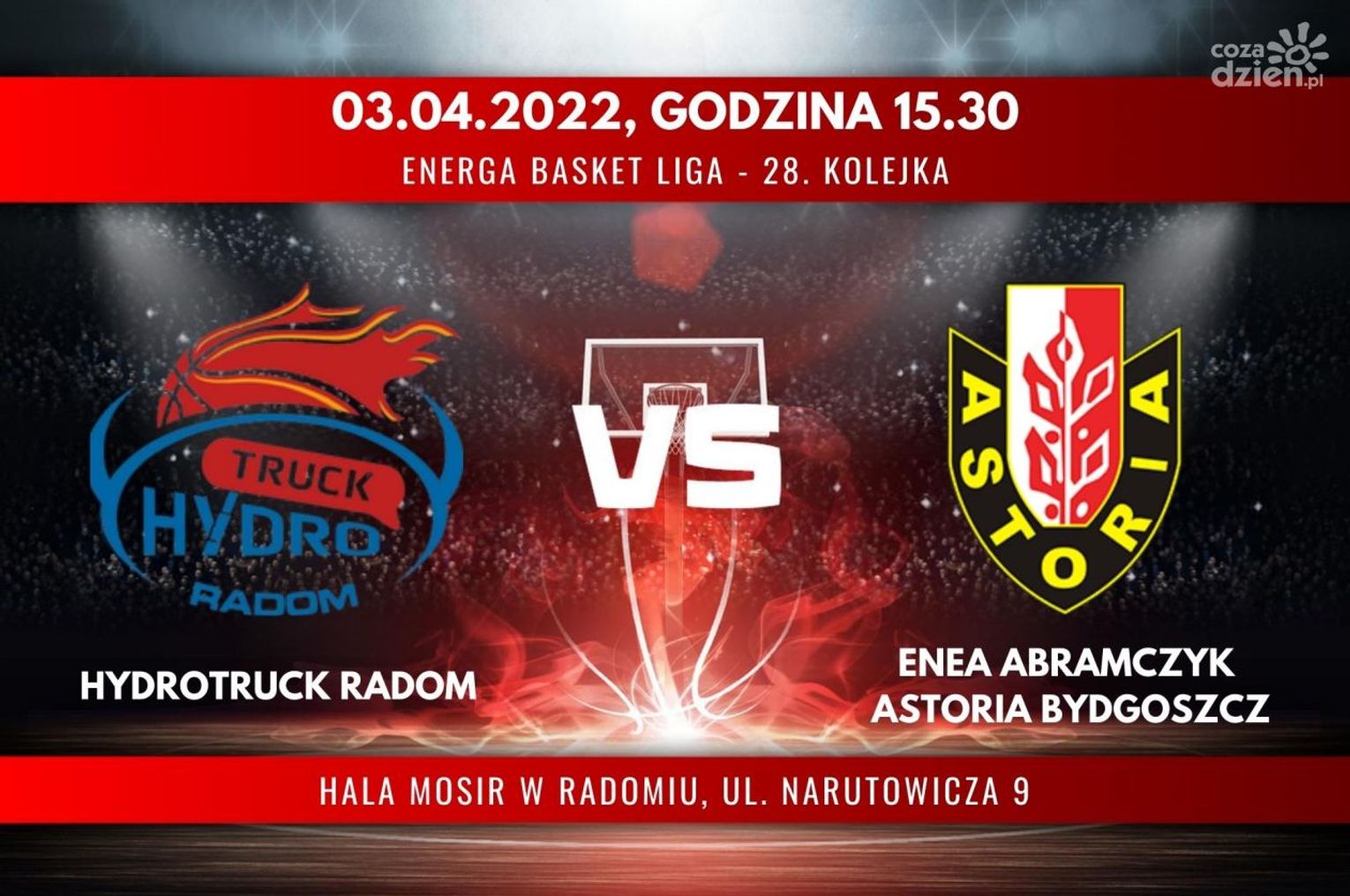 HydroTruck Radom - Enea Abramczyk Astoria Bydgoszcz (relacja LIVE)