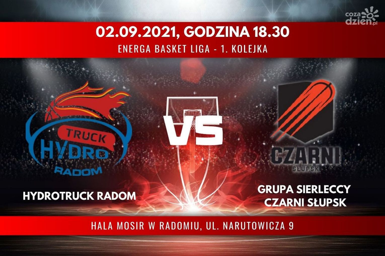 HydroTruck Radom - Grupa Sierleccy Czarni Słupsk (relacja LIVE)