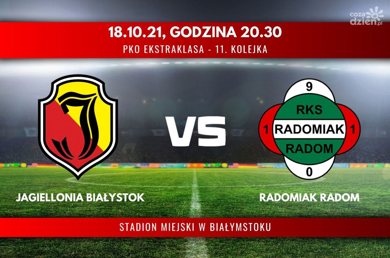 Jagiellonia Białystok - Radomiak Radom (relacja LIVE)