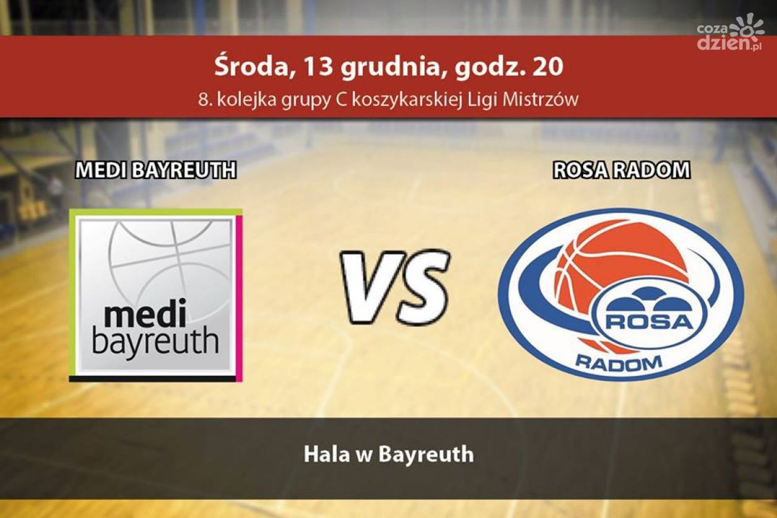 Medi Bayreuth - ROSA Radom 90:85 (zapis relacji LIVE)