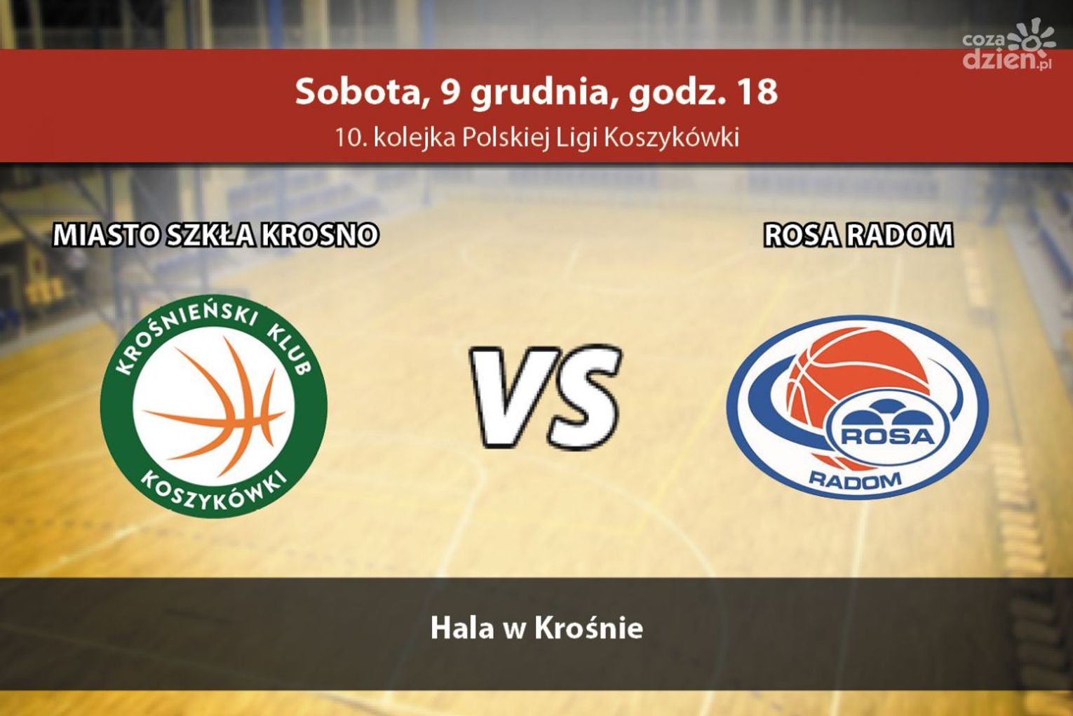 Miasto Szkła Krosno - ROSA Radom 85:103 (zapis relacji LIVE)