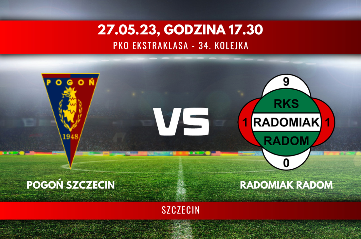Pogoń Szczecin - Radomiak Radom (relacja LIVE)