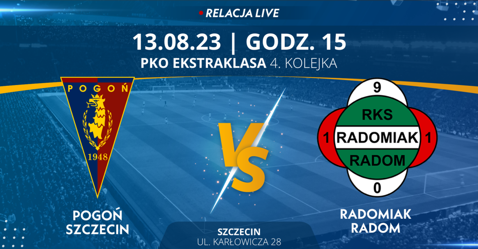 Pogoń Szczecin - Radomiak Radom (relacja LIVE)