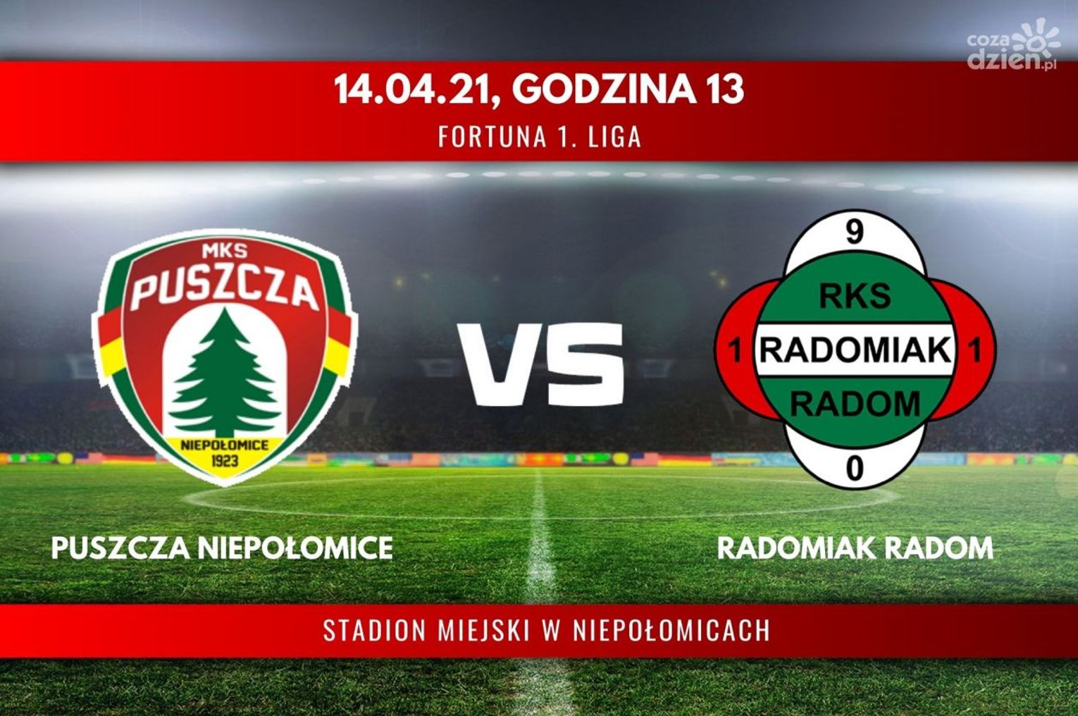 Puszcza Niepołomice - Radomiak Radom (relacja live) Puszcza Niepołomice - Radomiak Radom (relacja live)