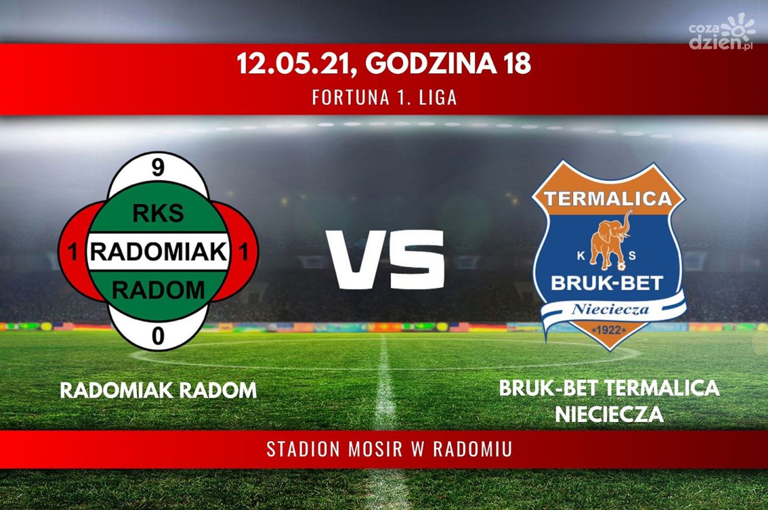 Radomiak Radom - Bruk-Bet Termalica Nieciecza (relacja LIVE) Radomiak Radom - Bruk-Bet Termalica Nieciecza (relacja LIVE)