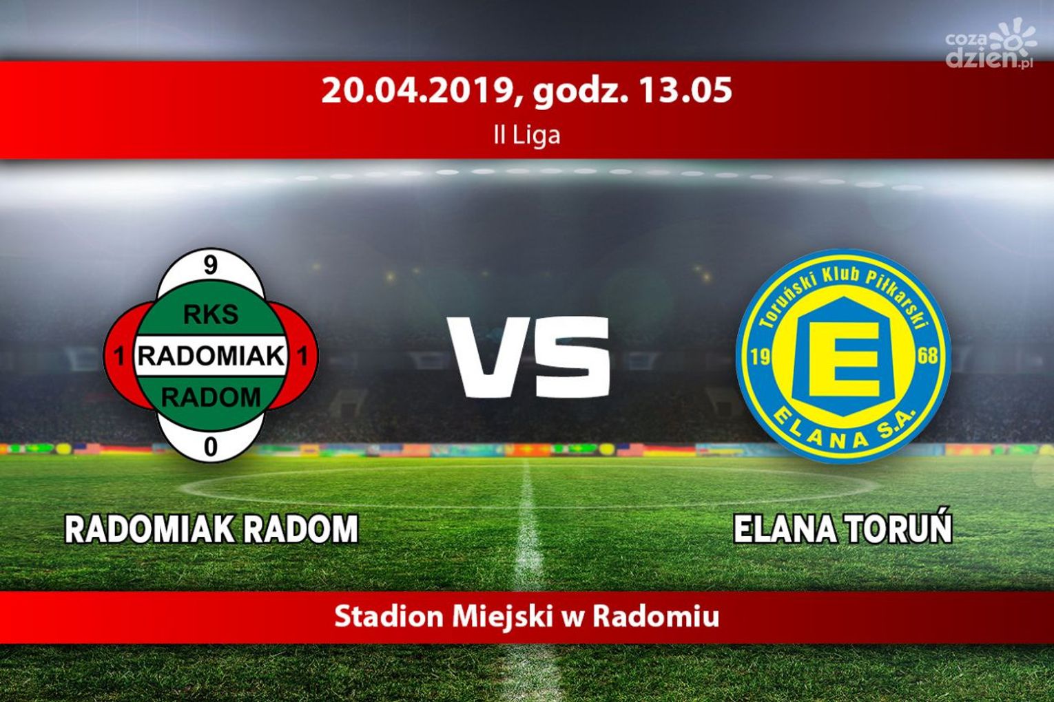 Radomiak Radom - Elana Toruń (relacja LIVE)