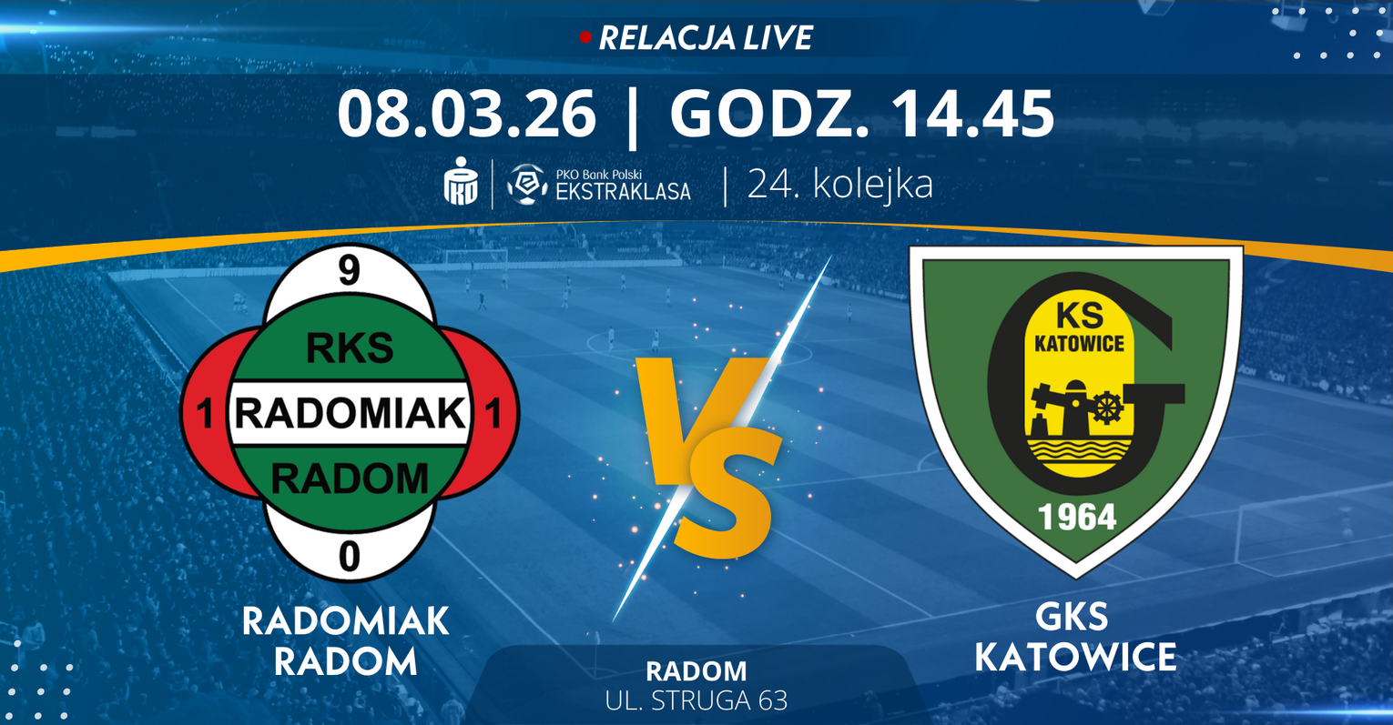 Radomiak Radom - GKS Katowice (relacja LIVE)