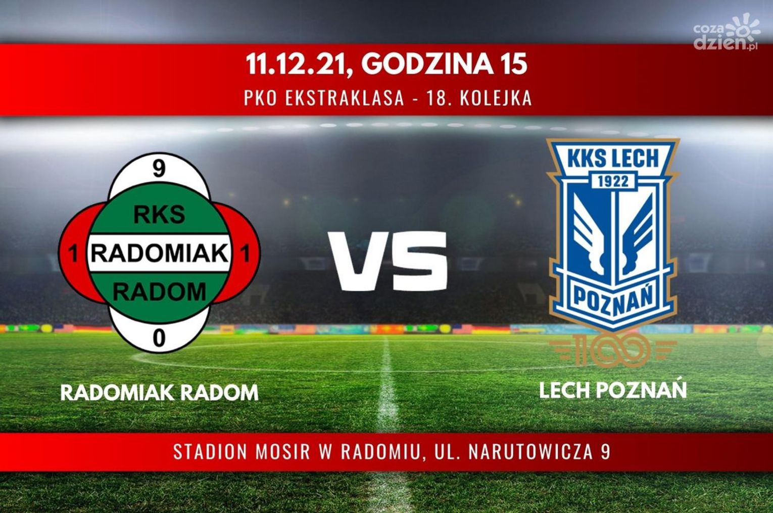 Radomiak Radom - Lech Poznań (relacja LIVE) Radomiak Radom - Lech Poznań (relacja LIVE)