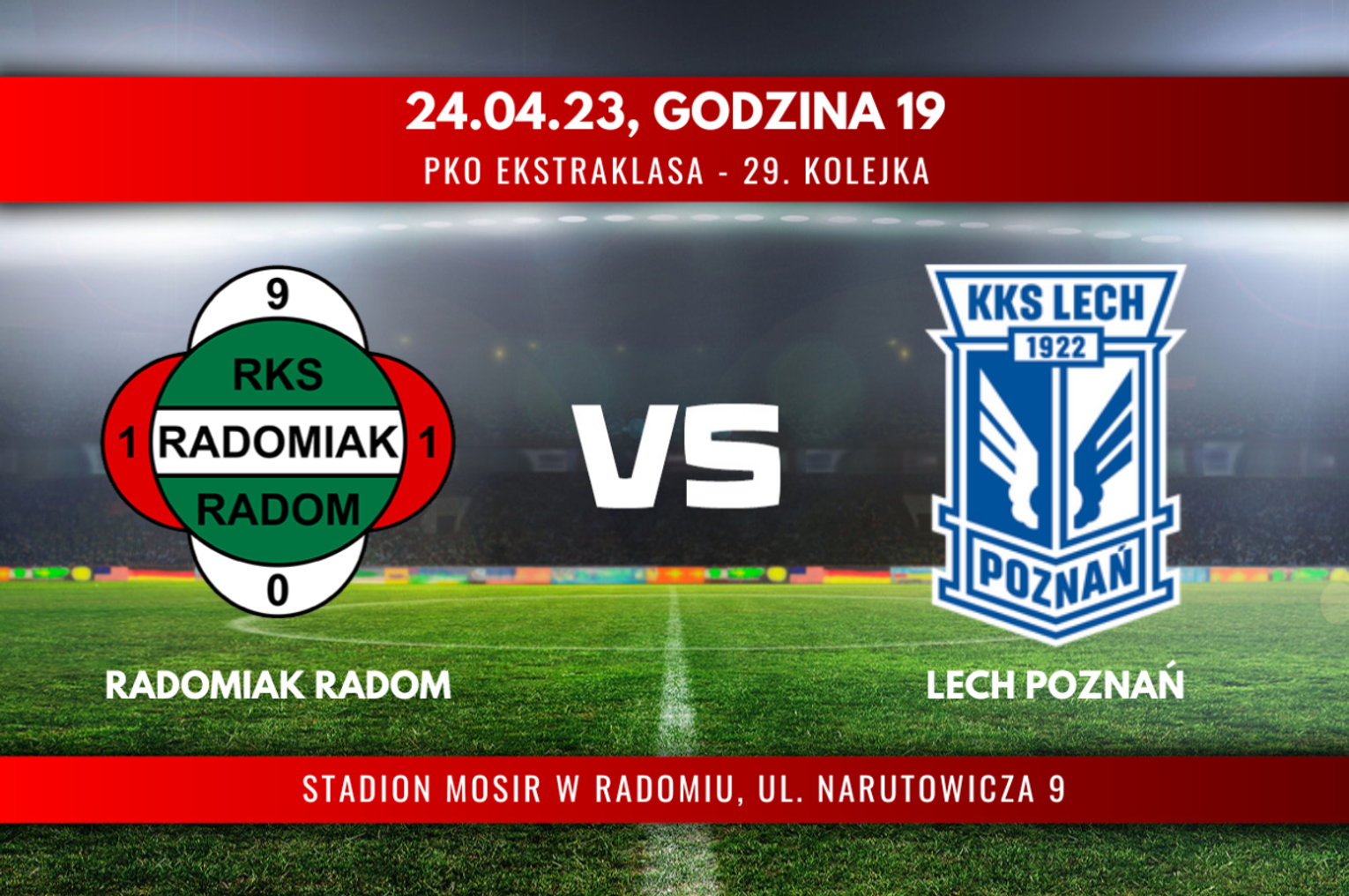Radomiak Radom - Lech Poznań (relacja LIVE)